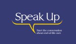 Speak Up: Start the conversation about end-of-life care 