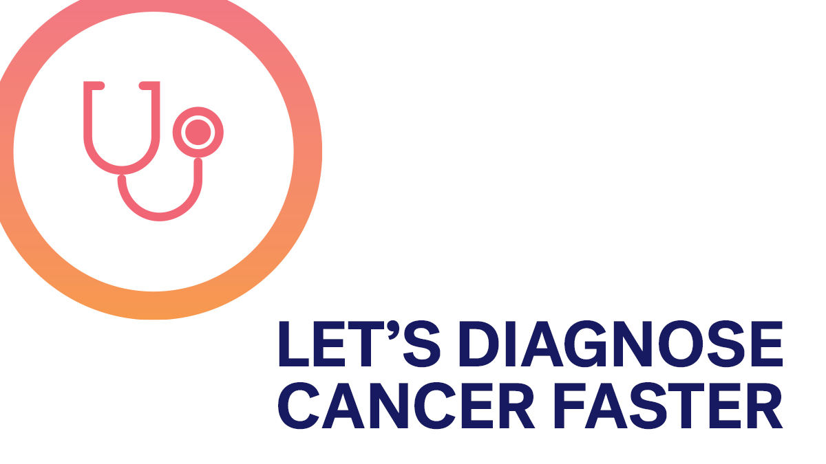Let’s diagnose cancer faster